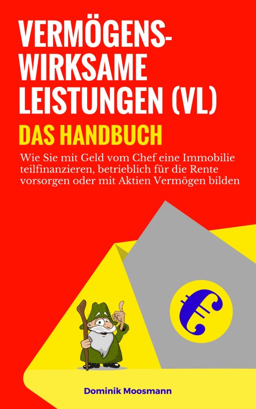 Vermögenswirksame Leistungen (VL)