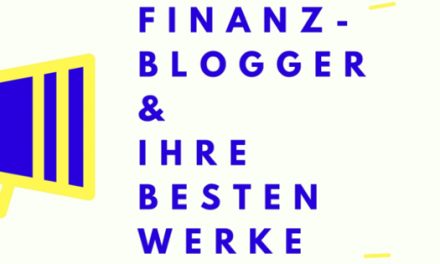 Finanzblogger & ihre besten Werke